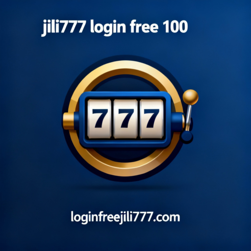 jili777 login free 100